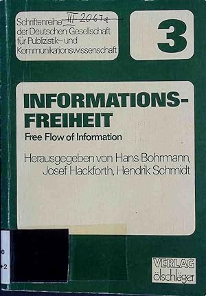 Informationsfreiheit = Free flow of information. Schriftenreihe der Deutschen Gesellschaft für Pu...