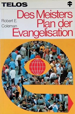 Seller image for Des Meisters Plan der Evangelisation. Telos-Bcher ; Nr. 1153 : Telos-Paperback for sale by books4less (Versandantiquariat Petra Gros GmbH & Co. KG)