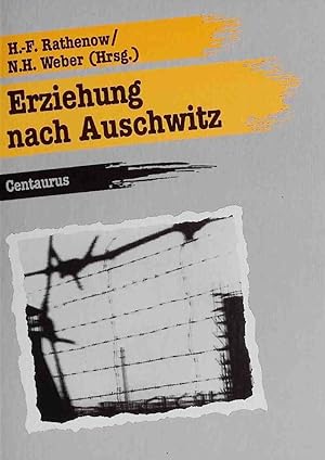 Erziehung nach Auschwitz. Geschichtsdidaktik / Studien, Materialien ; N.F., Bd. 4