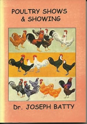 Bild des Verkufers fr Poultry Shows and Showing (International Poultry Library) zum Verkauf von WeBuyBooks