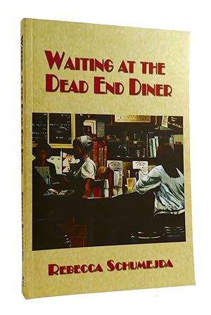 Immagine del venditore per WAITING AT THE DEAD END DINER venduto da Rare Book Cellar