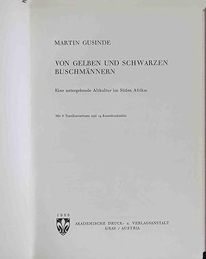 Seller image for Von Gelben und Schwarzen Buschmnnern. Eine untergehende Altkultur im Sden Afrikas for sale by books4less (Versandantiquariat Petra Gros GmbH & Co. KG)