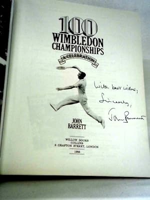 Immagine del venditore per 100 Wimbledon Championships: A Celebration venduto da World of Rare Books