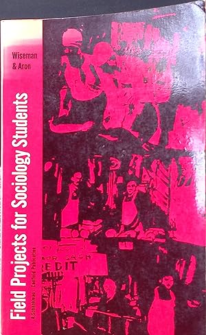 Seller image for Field projects for sociology students for sale by books4less (Versandantiquariat Petra Gros GmbH & Co. KG)