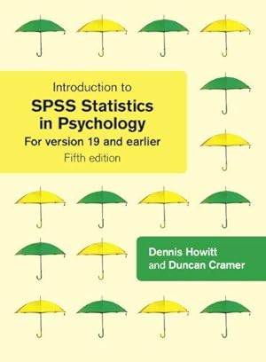 Bild des Verkufers fr Introduction to SPSS Statistics in Psychology: For version 19 and earlier zum Verkauf von WeBuyBooks