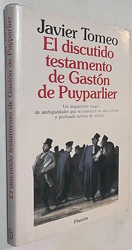 Imagen del vendedor de El discutido testamento de Gaston de Puyparlier a la venta por Once Upon A Time