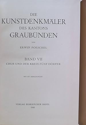 Imagen del vendedor de Die Kunstdenkmler des Kantons Graubnden, Bd. 7: Chur und der Kreis der fnf Drfer Die Kunstdenkmler der Schweiz a la venta por books4less (Versandantiquariat Petra Gros GmbH & Co. KG)