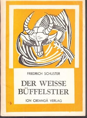 Der weiße ( weisse ) Büffelstier - Sächsische Sagen aus Siebenbürgen.