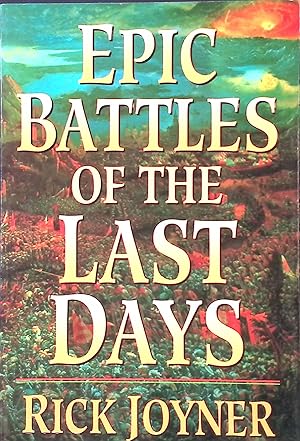 Bild des Verkufers fr Epic Battles of the Last Days zum Verkauf von books4less (Versandantiquariat Petra Gros GmbH & Co. KG)