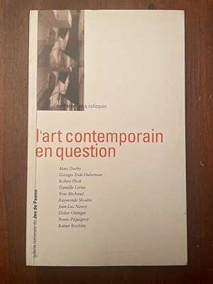 Bild des Verkufers fr L'art contemporain en question zum Verkauf von Librairie des Possibles