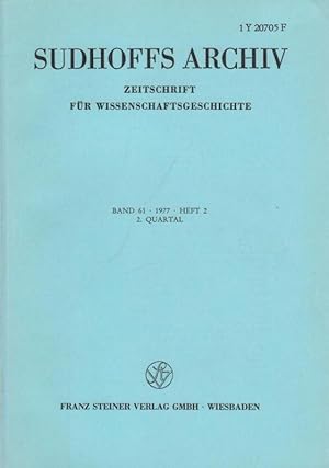 Image du vendeur pour Sudhoffs Archiv, Band 61, 1977, Heft 2, 2. Quartal. Aus dem Inhalt: Paul Kunitzsch: Arabische Sternnamen - Sternnamen der Araber. Zur Begriffsbestimmung. Heribert Nobis: Wer und Wirkung von Copernikus las gegenstand der Wissenschaftsgeschichte. / Eric Aiton: Johannes Kepler and the ' Mysterium Cosmographicum ' mis en vente par Antiquariat Carl Wegner