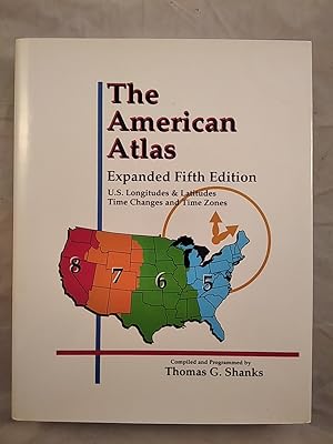 Bild des Verkufers fr American Atlas: United States Latitudes, Longitudes, Time Changes and Time Zones. zum Verkauf von KULTur-Antiquariat