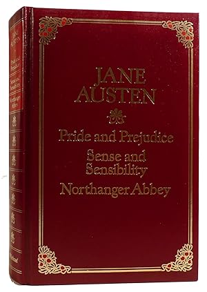 Seller image for PRIDE AND PREJUDICE / SENSE AND SENSIBILITY / NORTHANGER ABBEY for sale by Rare Book Cellar