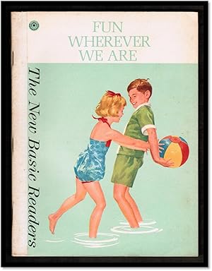 Seller image for Fun Wherever We Are: The New Basic Readers-Dick and Jane Reader for sale by Blind-Horse-Books (ABAA- FABA)
