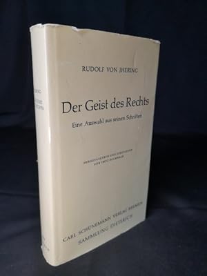 Image du vendeur pour Der Geist des Rechts. Eine Auswahl aus seinen Schriften. Herausgegeben und eingeleitet von Fritz Buchwald. Sammlung Dieterich Band 297. mis en vente par ANTIQUARIAT Franke BRUDDENBOOKS