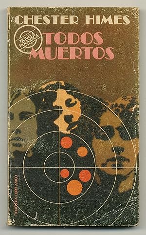 Imagen del vendedor de Todos Muertos [All Shot Up] a la venta por Between the Covers-Rare Books, Inc. ABAA