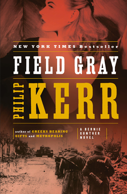 Seller image for Field Gray: A Bernie Gunther Novel (Paperback or Softback) for sale by BargainBookStores