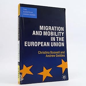 Immagine del venditore per Migration and Mobility in the European Union by Christina Boswell venduto da Neutral Balloon Books