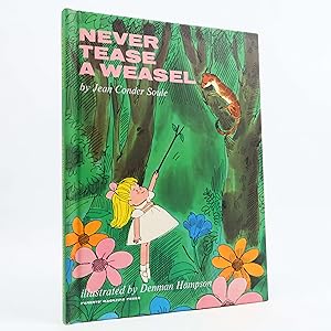 Seller image for Never Tease A Weasel by Jean Conder Soule (Parents' Magazine Press, 1964) Vin HC for sale by Neutral Balloon Books