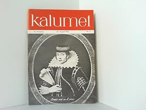 Imagen del vendedor de Kalumet. Heft 4 / Juli - August 1965. 14. Jahrgang. Ehemals -Dakota-Scout/Fhrte-. Intressengemeinschaft fr Indianerkunde. a la venta por Antiquariat Ehbrecht - Preis inkl. MwSt.