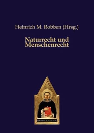 Immagine del venditore per Naturrecht und Menschenrecht venduto da BuchWeltWeit Ludwig Meier e.K.