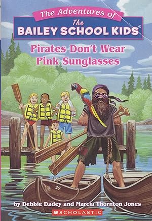 Bild des Verkufers fr Pirates Don't Wear Pink Sunglasses, Volume 9 (Adventures of the Bailey School Kids) zum Verkauf von Adventures Underground
