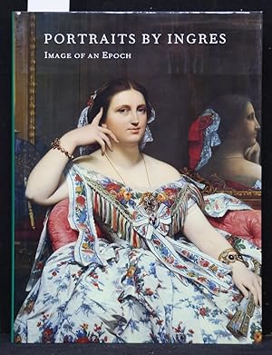 Seller image for Portraits by Ingres. Image of an Epoch. for sale by Antiquariat  Braun
