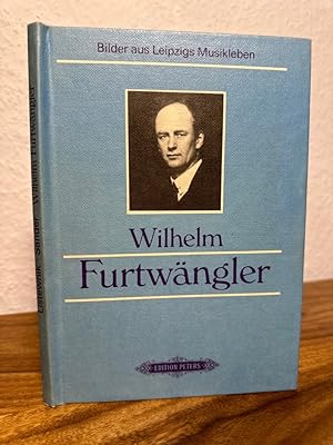 Seller image for Wilhelm Furtwngler. for sale by Antiquariat an der Nikolaikirche