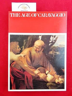 Immagine del venditore per The Age of Caravaggio. ISBN 10: 0870993828ISBN 13: 9780870993824 venduto da Chiemgauer Internet Antiquariat GbR