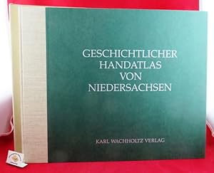 Geschichtlicher Handatlas von Niedersachsen. Bearbeitet von Gudrun Pischke. Historisches Institut...