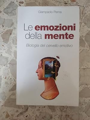 Seller image for Le emozioni della mente: biologia del cervello emotivo for sale by librisaggi