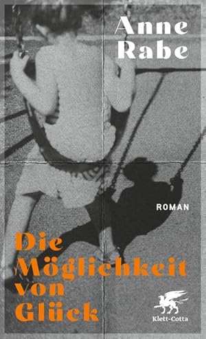 Die Möglichkeit von Glück: Roman - Nominiert für den Deutschen Buchpreis 2023: Roman | Shortlist ...