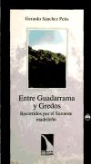 Seller image for Entre Guadarrama y Gredos. Recorridos por el Suroeste madrileo for sale by AG Library