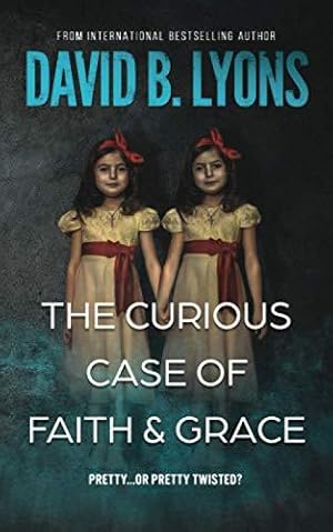 Seller image for The Curious Case of Faith & Grace (The Trial Trilogy) for sale by WeBuyBooks