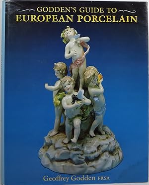 Bild des Verkufers fr Godden's Guide to European Porcelain zum Verkauf von Newbury Books