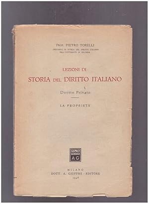 Bild des Verkufers fr Lezioni di Storia del Diritto Italiano - Diritto Privato La Propriet zum Verkauf von librisaggi