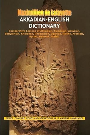 Immagine del venditore per Akkadian-English Dictionary: Vocabulary And Civilization venduto da moluna