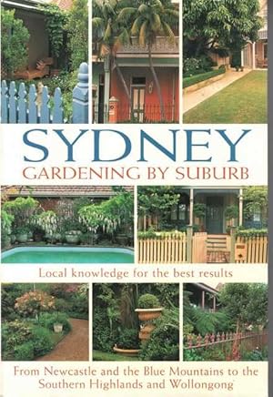 Sydney Gardening by Suburb: Local Knowledge for Best Results