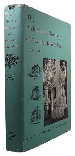 The Architectural Heritage of Newport, Rhode Island, 1640-1915