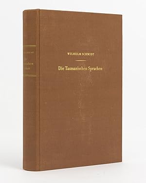 Die Tasmanischen Sprachen. Quellen, Gruppierungen, Grammatik, Wörterbucher. [The Tasmanian Langua...