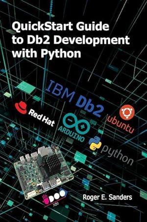 Bild des Verkufers fr QuickStart Guide to DB2 Development with Python zum Verkauf von moluna