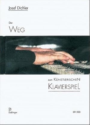 Immagine del venditore per Der Weg zum knstlerischenKlavierspiel venduto da AHA-BUCH GmbH