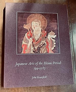 Japanese Arts of the Heian Period: 794 - 1185