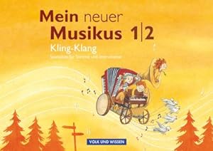 Seller image for Mein neuer Musikus - Aktuelle Ausgabe - 1./2. Schuljahr : Kling-Klang - Einfache Spielstze fr Stimme und Instrumente - Musizierheft for sale by Smartbuy