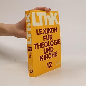 Bild des Verkufers fr LThK. Lexikon fr Theologie und Kirche 12 zum Verkauf von Bookbot