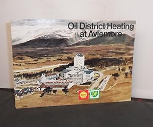 Oil District Heating at Aviemore (a Shell-Mex and B.P publicity brochure, circa 1970_