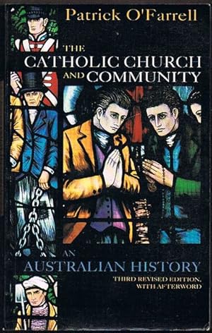 Bild des Verkufers fr The Catholic Church and Community: An Australian History zum Verkauf von Fine Print Books (ABA)