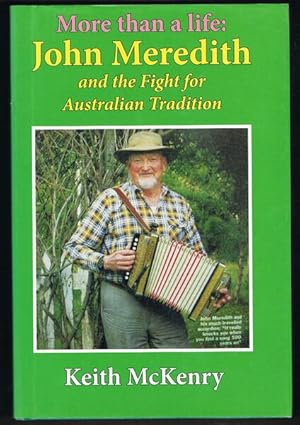 More Than A Life: John Meredith and the Fight For Australian Tradition