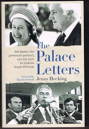 The Palace Letters: The Queen, the governor-general and the plot to dismiss Gough Whitlam