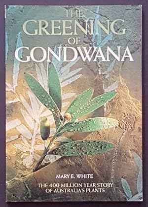 The Greening of Gondwana